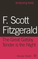 F. Scott Fitzgerald: The Great Gatsby/Tender Is The Night