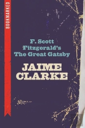 F. Scott Fitzgerald'S The Great Gatsby: Bookmarked