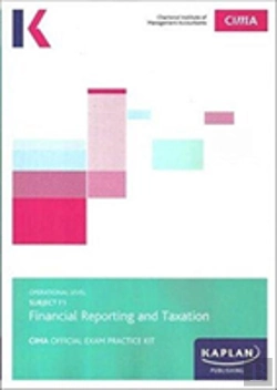 Bertrand.pt - F1 Financial Reporting And Taxation - Exam Practice Kit