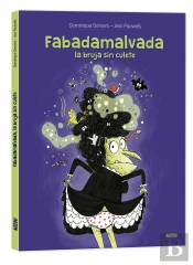 Fabadamalvada, La Bruja Sin Culete