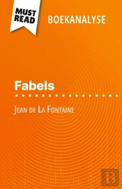 Fabels Van Jean De La Fontaine (Boekanalyse) : Volledige Analyse En Gedetailleerde Samenvatting Van Het Werk
