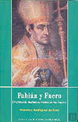 Bertrand.pt - Fabián Y Fuero. Un Ilustrado Molinés En Puebla De Los Ángeles