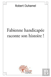 Fabienne Handicapee Raconte Son Histoire !