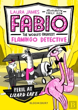 Bertrand.pt - Fabio The World'S Greatest Flamingo Detective: Peril At Lizard Lake