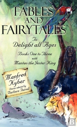 Bertrand.pt - Fables And Fairytales To Delight All Ages: And 'Mantao The Jester King' Bk.1-3