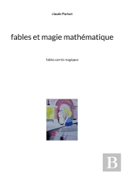 Fables Et Magie Mathematique - Fables Carres Magiques