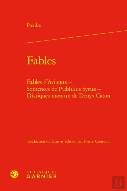 Bertrand.pt - Fables - Fables D'Avianus - Sentences De Publilius Syrus - Distiques Moraux De D - Fables D'Avianus