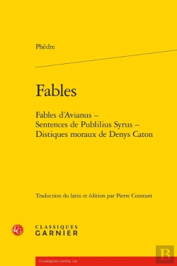Bertrand.pt - Fables : Fables D'Avianus - Sentences De Publilius Syrus - Distiques Moraux De Denys Caton
