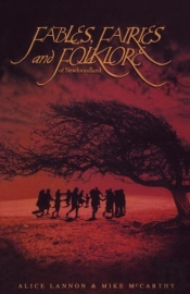 Fables, Fairies & Folklore Of Newfoundland