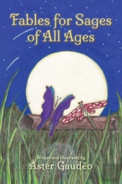 Fables For Sages Of All Ages