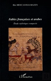 Fables Francaises Et Arabes ; Etude Stylistique Comparee