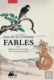 Fables : Illustrées Par Des Maîtres De L'Estampe Japonaise