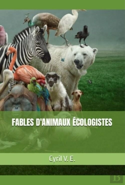 Bertrand.pt - Fables Les Animécologistes