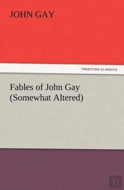 Bertrand.pt - Fables Of John Gay (Somewhat Altered)