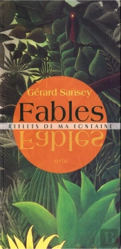 Fables ; Reflets De Ma Fontaine
