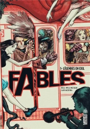 Fables T.1 ; Légendes En Exil