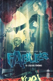Fables T.15 ; L'Âge Des Ténèbres