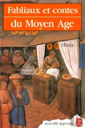 Fabliaux Et Contes Du Moyen Age