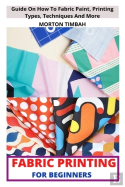 Bertrand.pt - Fabric Printing For Beginners