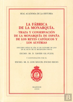 Bertrand.pt - Fabrica De La Monarquia, La.