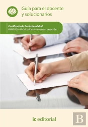 Fabricacion De Conservas Vegetales. Inav0109 - Guia Para El Docente Ysolucionarios