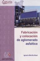 Fabricación Y Colocación De Aglomerado Asfáltico