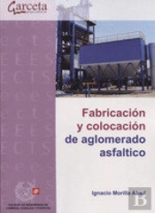 Fabricación Y Colocación De Aglomerado Asfáltico