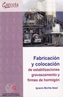 Fabricación Y Colocación De Estabilizaciones, Gravacemento Y Firmes De Hormigón