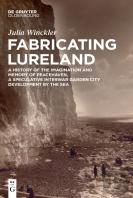 Fabricating Lureland