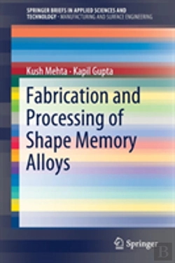 Bertrand.pt - Fabrication And Processing Of Shape Memory Alloys
