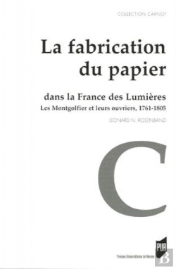 Bertrand.pt - Fabrication Du Papier Dans La France Des Lumières