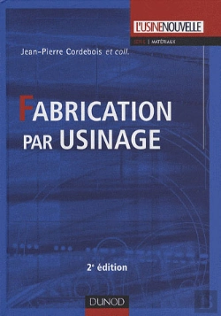 Bertrand.pt - Fabrication Par Usinage (2e Édition)