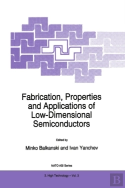 Bertrand.pt - Fabrication, Properties And Applications Of Low-Dimensional Semiconductors