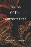 Fabrics Of The Christian Faith