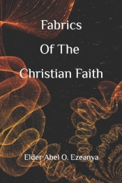 Fabrics Of The Christian Faith