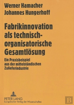 Bertrand.pt - Fabrikinnovation Als Technisch-Organisatorische Gesamtloesung