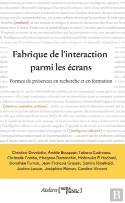 Bertrand.pt - Fabrique De L'Interaction Parmi Les Écrans : Formes De Présences En Recherche Et En Formation