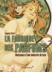 Fabrique Des Parfums (La)