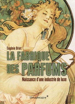 Bertrand.pt - Fabrique Des Parfums (La)