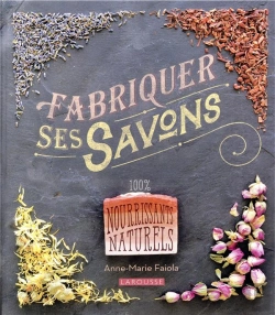 Bertrand.pt - Fabriquer Ses Savons