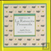 Fabula De La Ratoncita Presumida (Rimas Y Adivinanzas')(+6 Años)