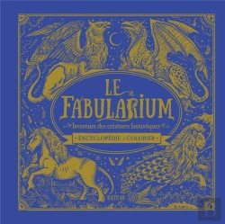 Bertrand.pt - Fabularuim - Inventaire Des Creatures Fantastiques/Encyclopedie A Colorier