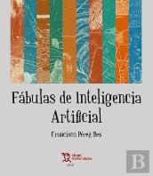 Fabulas De Inteligencia Artificial