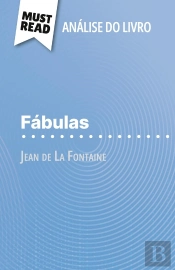 Fabulas De Jean De La Fontaine (Analise Do Livro) : Analise Completa E Resumo Pormenorizado Do Trabalho