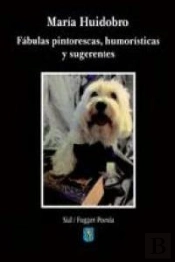 Fabulas Pintorescas Humoristicas Y Sugerentes