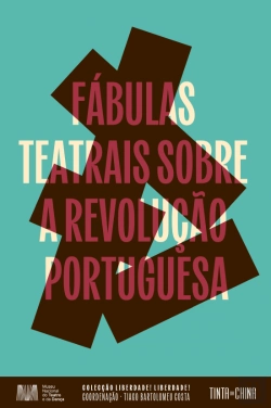 Bertrand.pt - Fábulas Teatrais sobre a Revolução Portuguesa
