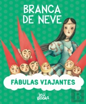 Fábulas Viajantes - Branca de Neve