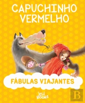 Fábulas Viajantes - Capuchinho Vermelho