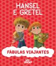 Fábulas Viajantes - Hansel e Gretel