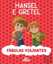 Fábulas Viajantes - Hansel e Gretel